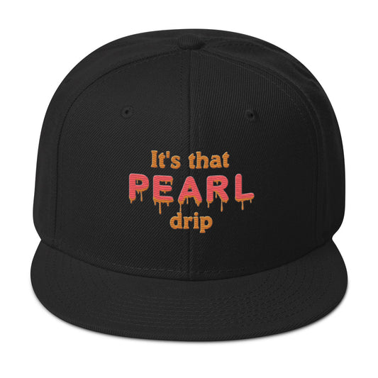 That Pearl Drip Snapback Hat